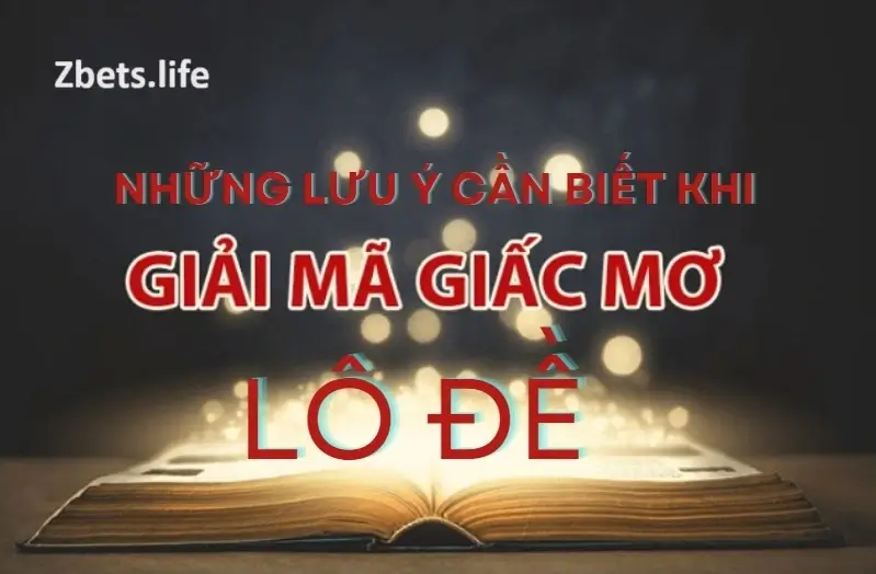 Giải mã giấc mơ mang đến thông tin về điềm lành hay dữ?