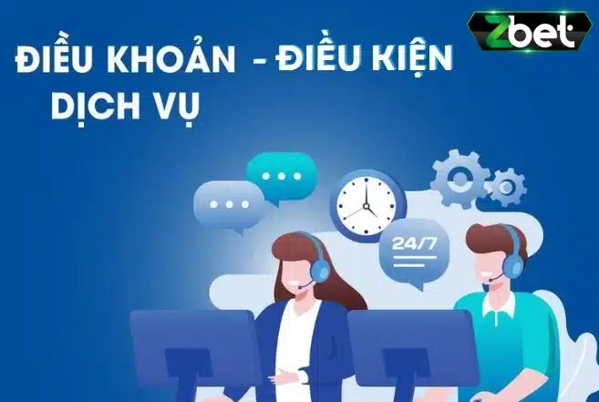 Điều khoản, điều kiện dịch vụ tại zbet